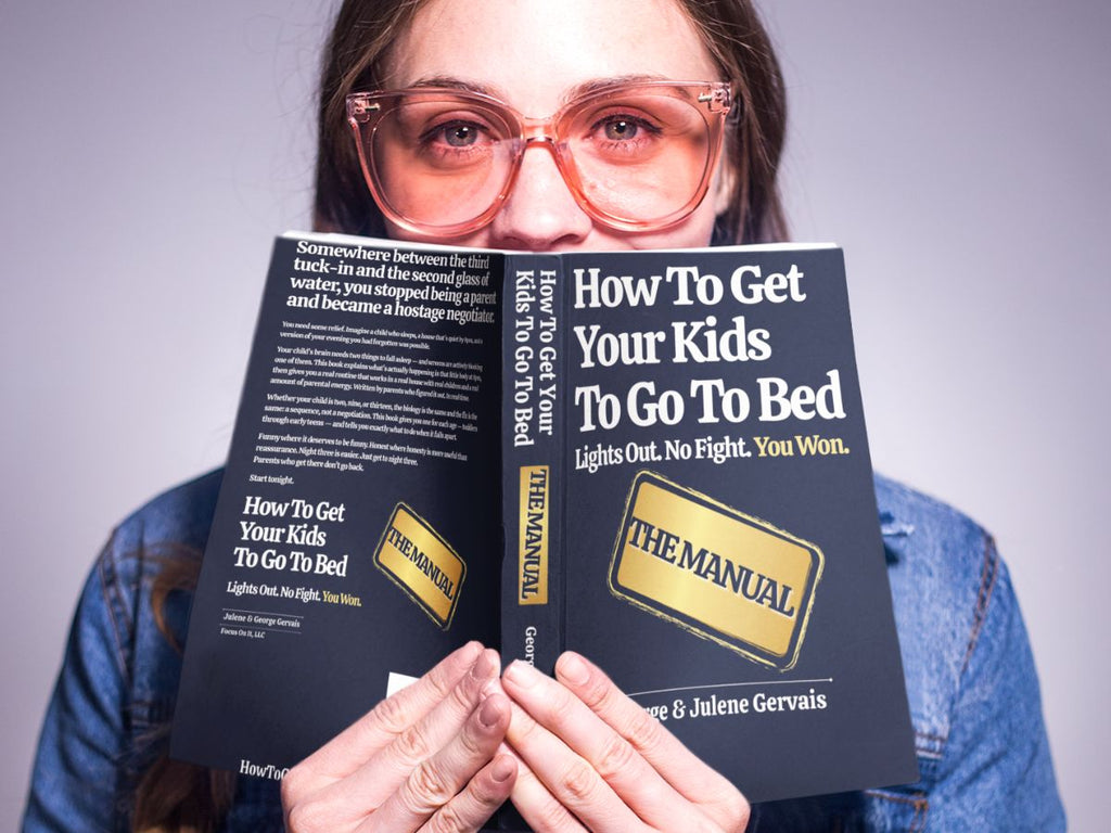 How To Get Your Kids To Go To Bed: Paperback + eBook